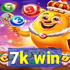 7k win